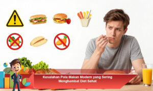 Kesalahan-Pola-Makan-Modern-yang-Sering-Menghambat-Diet-Sehat